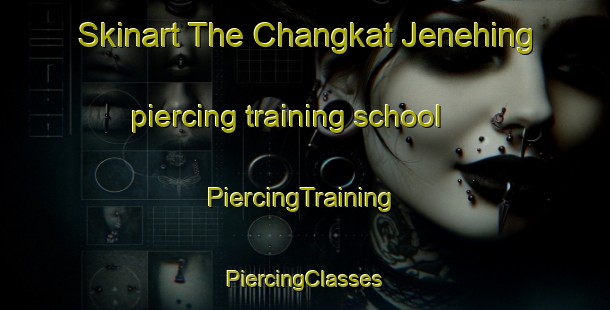 Skinart The Changkat Jenehing piercing training school | #PiercingTraining #PiercingClasses #SkinartTraining-Malaysia