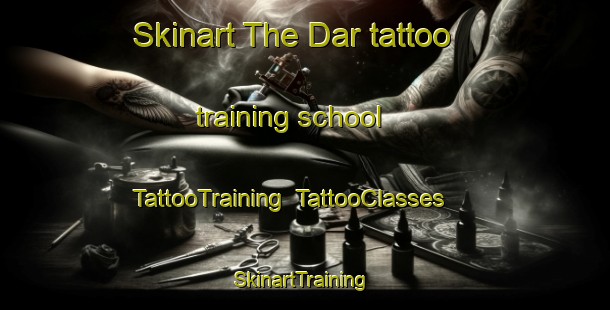 Skinart The Dar tattoo training school | TattooTraining | TattooClasses | SkinartTraining-Malaysia