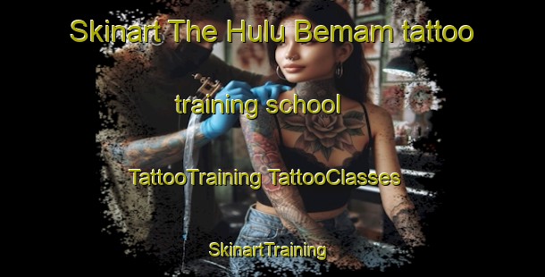 Skinart The Hulu Bemam tattoo training school | #TattooTraining #TattooClasses #SkinartTraining-Malaysia