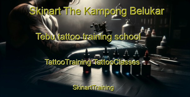 Skinart The Kampong Belukar Tebu tattoo training school | #TattooTraining #TattooClasses #SkinartTraining-Malaysia