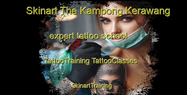 Skinart The Kampong Kerawang expert tattoo school | #TattooTraining #TattooClasses #SkinartTraining-Malaysia