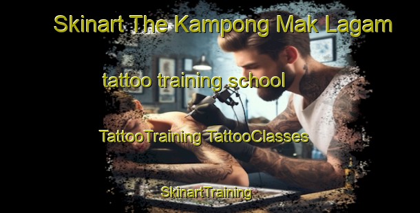 Skinart The Kampong Mak Lagam tattoo training school | #TattooTraining #TattooClasses #SkinartTraining-Malaysia