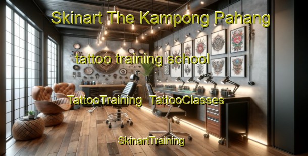 Skinart The Kampong Pahang tattoo training school | TattooTraining | TattooClasses | SkinartTraining-Malaysia