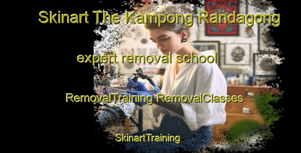 Skinart The Kampong Randagong expert removal school | #RemovalTraining #RemovalClasses #SkinartTraining-Malaysia