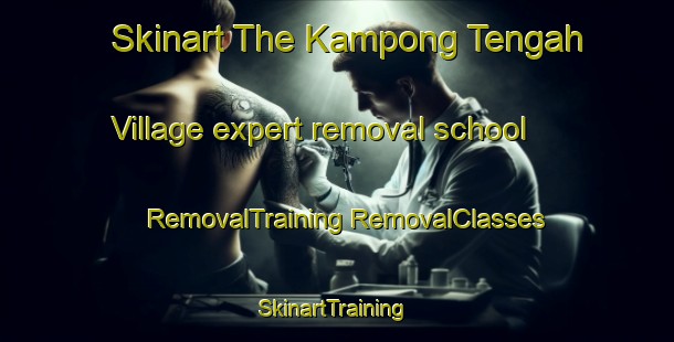 Skinart The Kampong Tengah Village expert removal school | #RemovalTraining #RemovalClasses #SkinartTraining-Malaysia