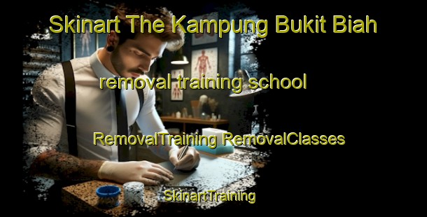 Skinart The Kampung Bukit Biah removal training school | #RemovalTraining #RemovalClasses #SkinartTraining-Malaysia