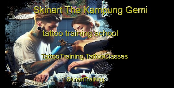 Skinart The Kampung Gemi tattoo training school | #TattooTraining #TattooClasses #SkinartTraining-Malaysia