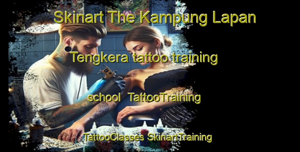 Skinart The Kampung Lapan Tengkera tattoo training school | #TattooTraining #TattooClasses #SkinartTraining-Malaysia