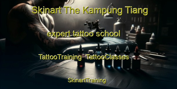 Skinart The Kampung Tiang expert tattoo school | TattooTraining | TattooClasses | SkinartTraining-Malaysia