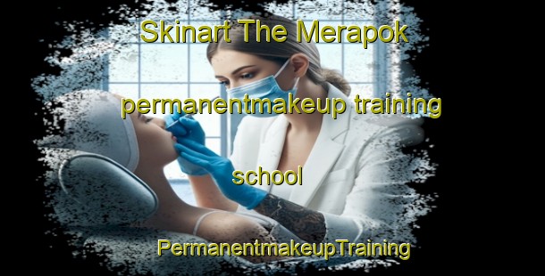 Skinart The Merapok permanentmakeup training school | #PermanentmakeupTraining #PermanentmakeupClasses #SkinartTraining-Malaysia