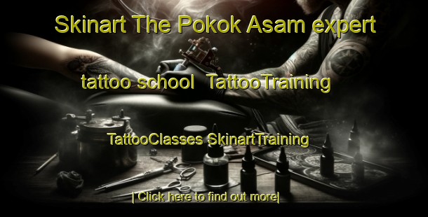 Skinart The Pokok Asam expert tattoo school | #TattooTraining #TattooClasses #SkinartTraining-Malaysia