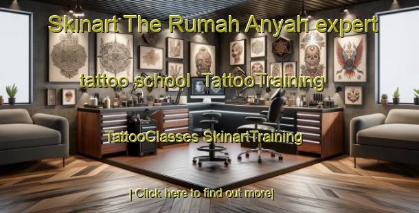 Skinart The Rumah Anyah expert tattoo school | #TattooTraining #TattooClasses #SkinartTraining-Malaysia