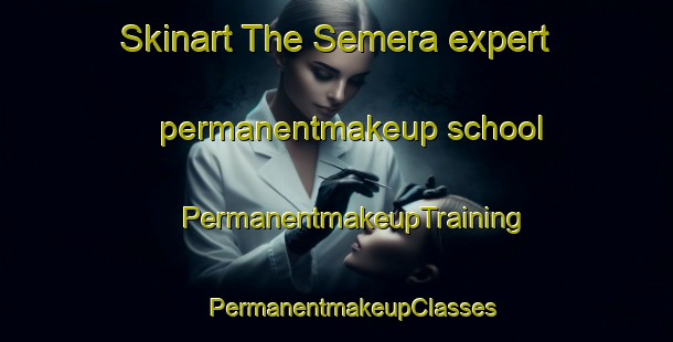 Skinart The Semera expert permanentmakeup school | #PermanentmakeupTraining #PermanentmakeupClasses #SkinartTraining-Malaysia