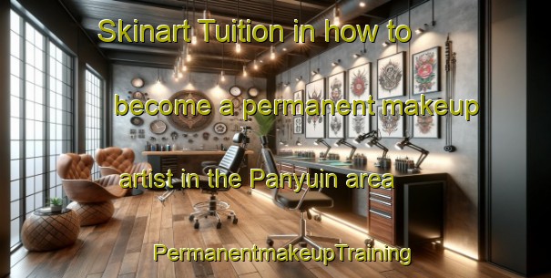 Skinart Tuition in how to become a permanent makeup artist in the Panyuin area | PermanentmakeupTraining | PermanentmakeupClasses | SkinartTraining-Malaysia